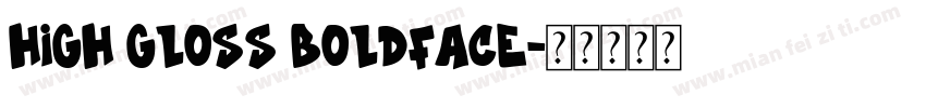 high gloss Boldface字体转换